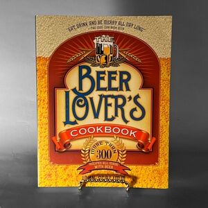The Beer Lover's Cookbook